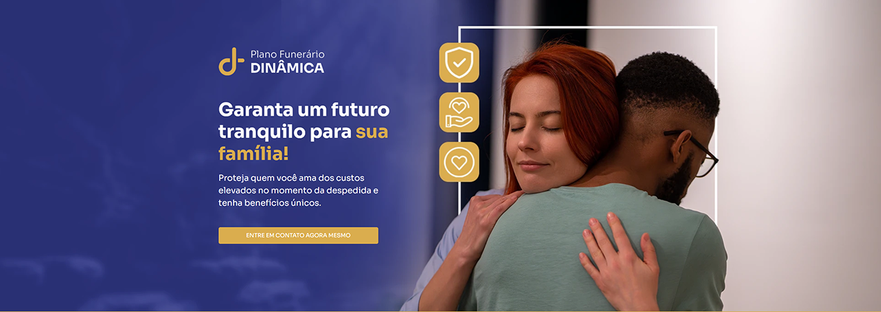 Banner promocional do plano funerário da Funerária Dinâmica, destacando segurança e tranquilidade para a família.